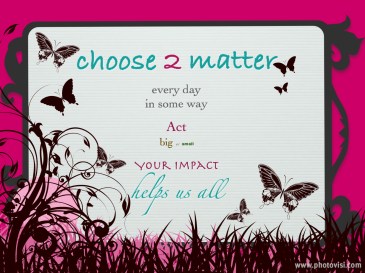 Choose 2 Matter
