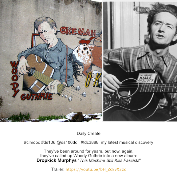 Public Domain image sources: at left a Woody Guthrie wall mural and at right a Library of Congress image of Woodiy Guthrie and his guitar which says "This Machine Kills Fascists."
